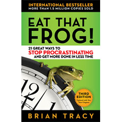 EAT THAT FROG BY BRIAN TRACY