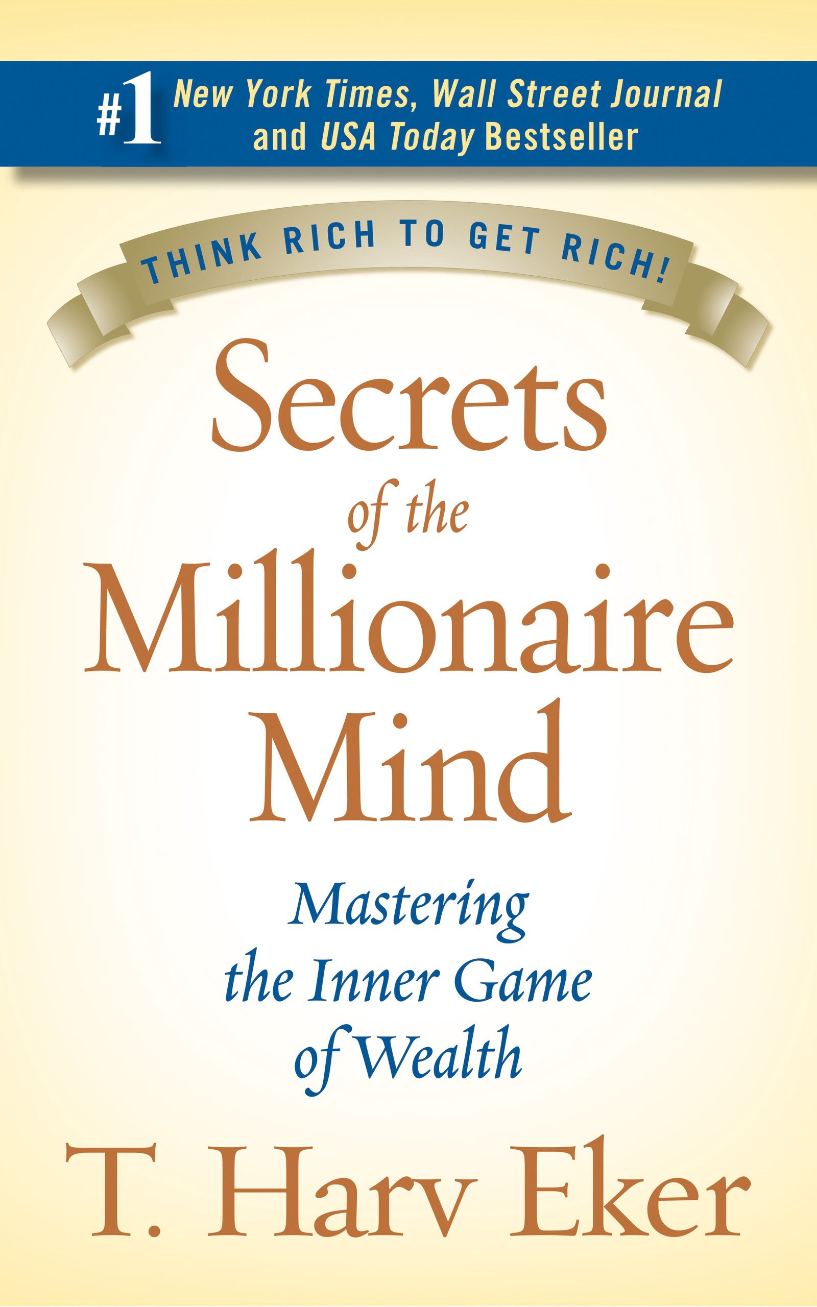SECRETS OF THE MILLIONAIRE MIND